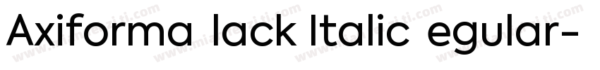 Axiforma Black Italic Regular字体转换